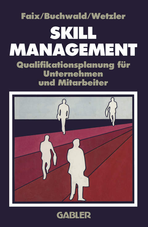Skill-Management - c. Buchwald, r. Wetzler
