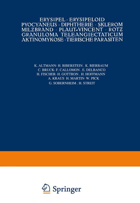 Erysipel &middot; Erysipeloid Pyocyaneus &middot; Diphtherie &middot; Sklerom Milƶbrand &middot; Plaut-Vincent &middot; Rotƶ Granuloma Teleangiectaticum Aktinomykose &middot; Tierische Parasiten