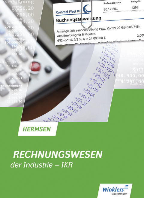 Rechnungswesen der Industrie - IKR - J&uuml;rgen Hermsen