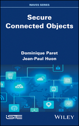 Secure Connected Objects - Dominique Paret, Jean-Paul Huon