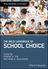 The Wiley Handbook of School Choice - 