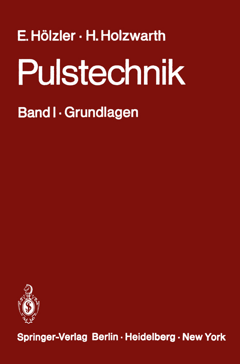 Pulstechnik - E. H&ouml;lzler, H. Holzwarth