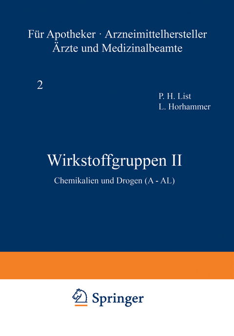 Wirkstoffgruppen II - P. H. List, L. H&ouml;rhammer