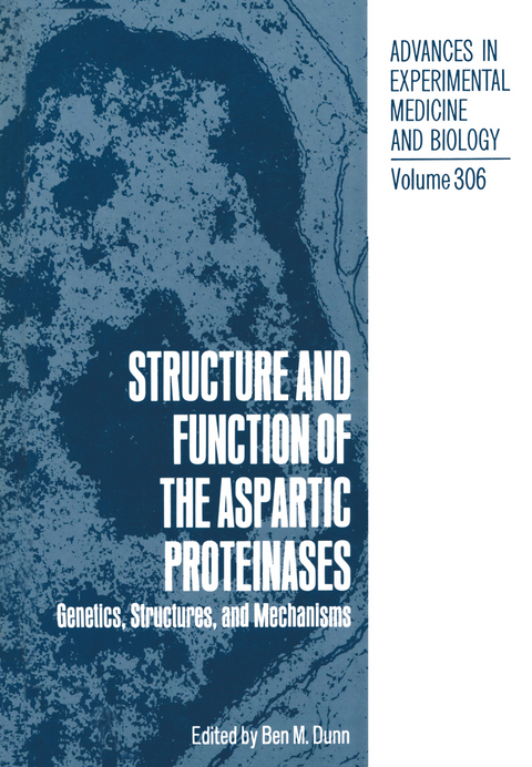 Structure and Function of the Aspartic Proteinases - 