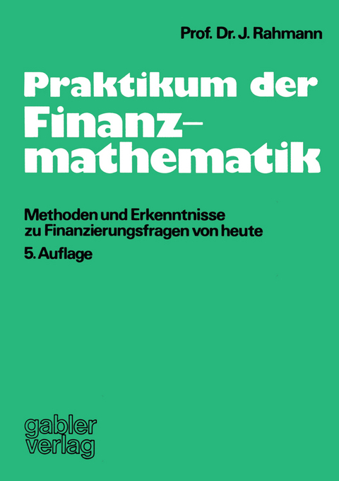 Praktikum der Finanzmathematik - John Rahmann