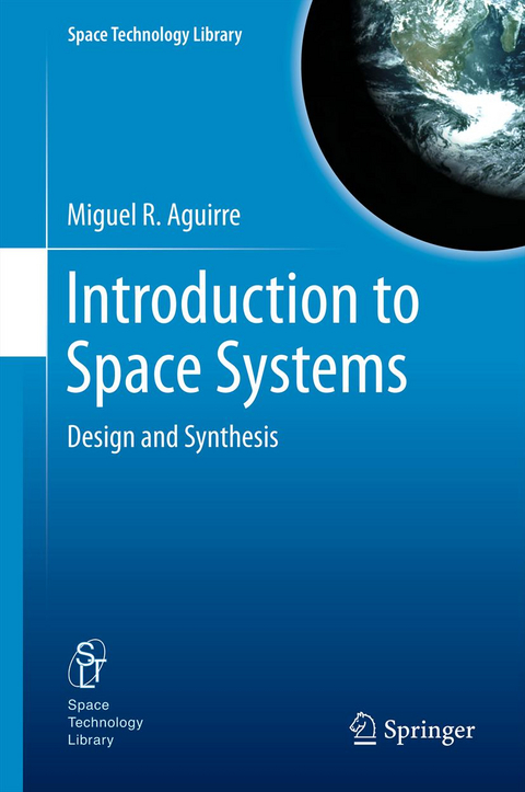 Introduction to Space Systems - Miguel A. Aguirre