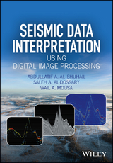 Seismic Data Interpretation using Digital Image Processing -  Saleh A. Al-Dossary,  Abdullatif A. Al-Shuhail,  Wail A. Mousa