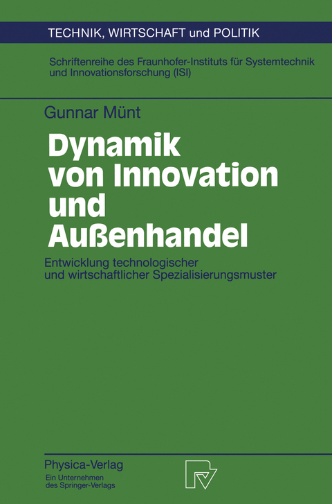 Dynamik von Innovation und Au&szlig;enhandel - Gunnar M&uuml;nt