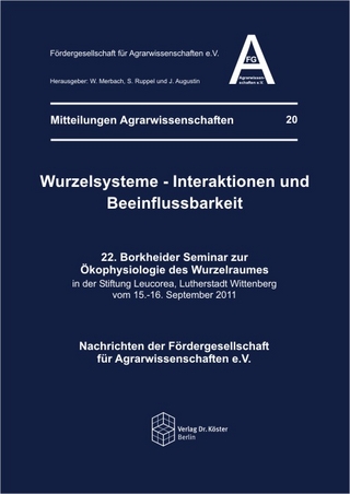 Wurzelsysteme - Interaktionen und Beeinflussbarkeit
