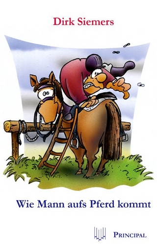 Wie Mann aufs Pferd kommt