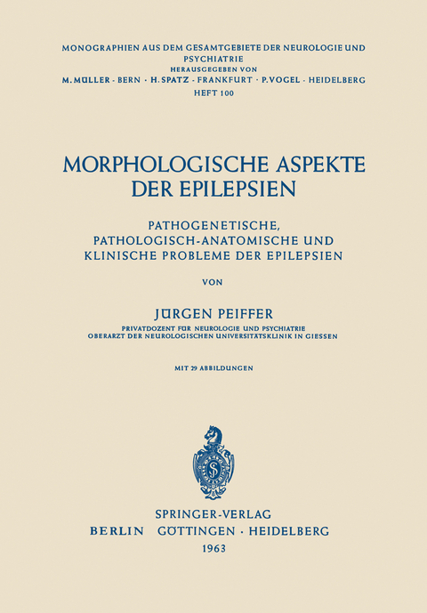 Morphologische Aspekte der Epilepsien - J. Pfeiffer