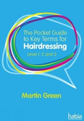 The Pocket Guide to Key Terms for Hairdressing