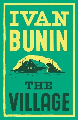 The Village - Ivan Bunin