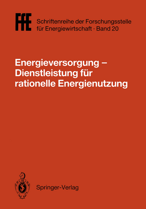 Energieversorgung&mdash; Dienstleistung f&uuml;r rationelle Energienutzung - 