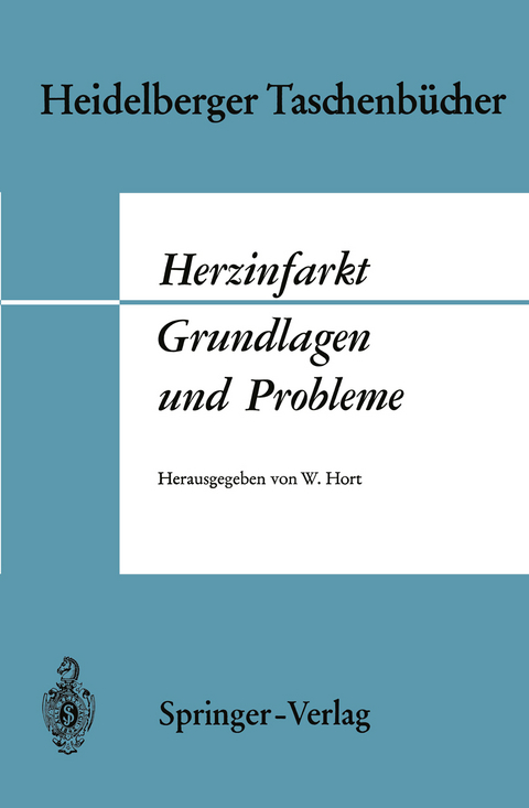 Herzinfarkt Grundlagen und Probleme - 