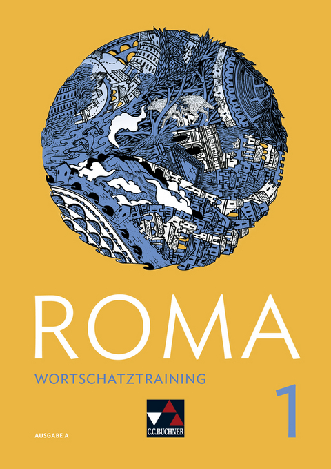 Roma A / ROMA A Wortschatztraining 1 - Andrea Astner, Stefan Beck, Michael Kargl