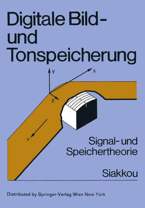 Digitale Bild- und Tonspeicherung - Manfred Siakkou