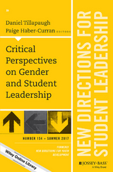 Critical Perspectives on Gender and Student Leadership -  Paige Haber-Curran,  Daniel Tillapaugh