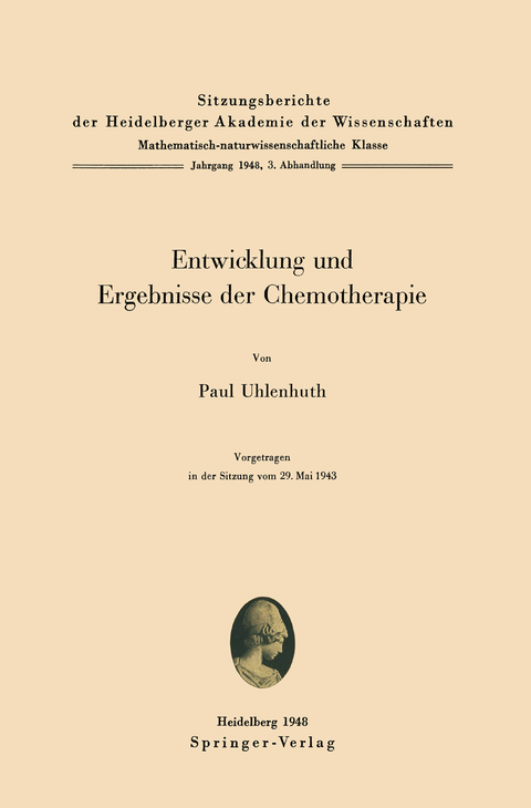 Entwicklung und Ergebnisse der Chemotherapie - P. Uhlenhuth