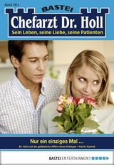 Chefarzt Dr. Holl 1811 - Katrin Kastell