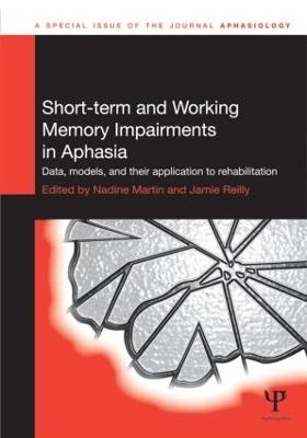Short-term and Working Memory Impairments in Aphasia - 