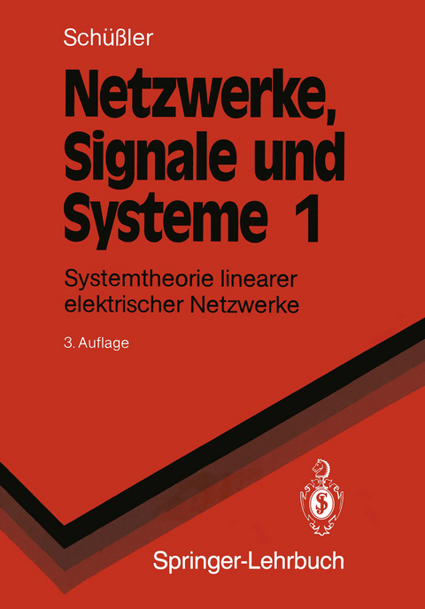 Netzwerke, Signale und Systeme - Hans W. Sch&uuml;&szlig;ler