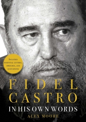 Fidel Castro - Alex Moore