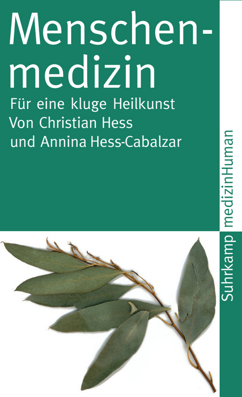 Menschenmedizin - Christian Hess, Annina Hess-Cabalzar