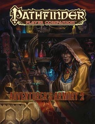 Pathfinder Player Companion: Adventurer&rsquo;s Armory 2 - Paizo Staff