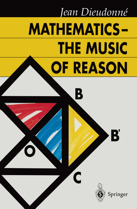 Mathematics — The Music of Reason - Jean Dieudonne