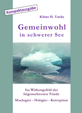 Gemeinwohl in schwerer See - Klaus H. Tacke