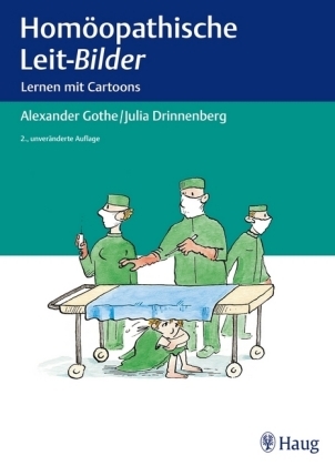 Hom&ouml;opathische Leit-Bilder - Alexander Gothe, Julia Drinnenberg