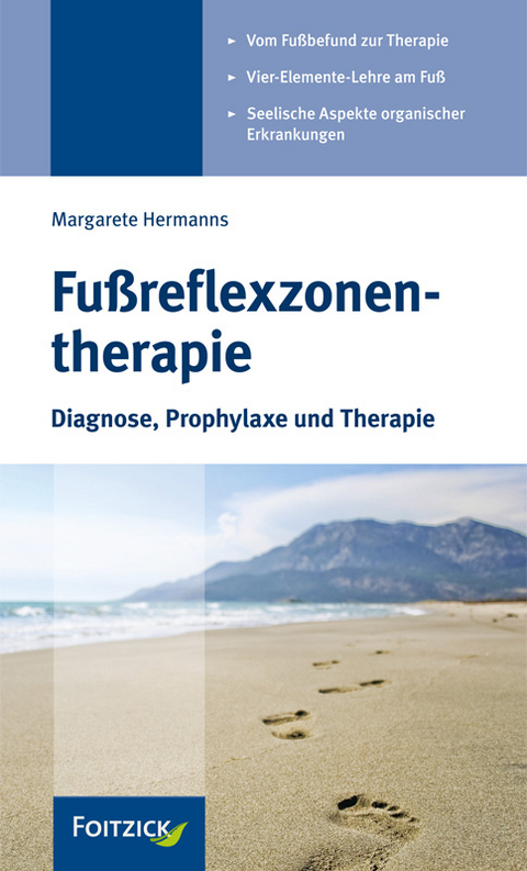 Fu&szlig;reflexzonentherapie - Margarete Hermanns