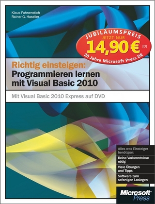 Richtig einsteigen: Programmieren lernen mit Visual Basic 2010