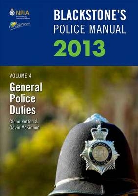 Blackstone's Police Manual - Glenn Hutton, Gavin McKinnon