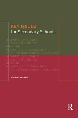 Key Issues for Secondary Schools - Michael Farrell