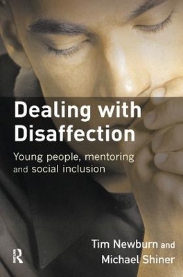 Dealing with Disaffection - Tim Newburn, Michael Shiner, Tara Young