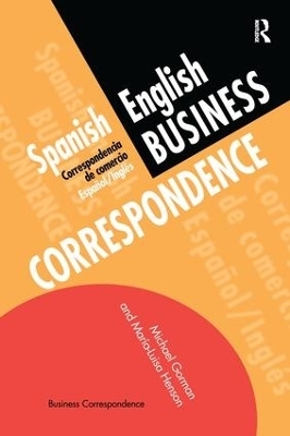 Spanish/English Business Correspondence - Michael Gorman, Maria-Luisa Henson
