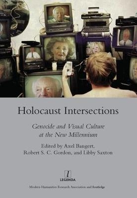 Holocaust Intersections - Axel Bangert
