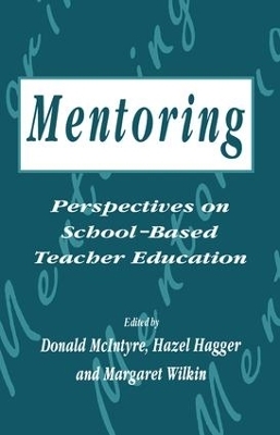 Mentoring: Perspectives on School-based Teacher Education - 