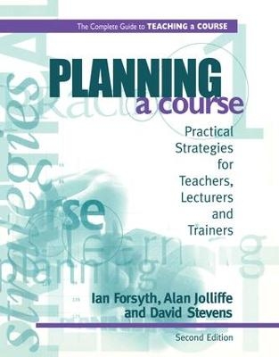 Planning a Course - Ian Forsyth, Alan Jolliffe, David Stevens