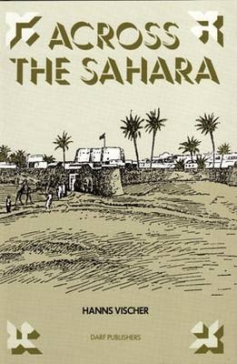Across the Sahara - Hanns Vischer