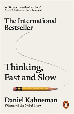 Thinking, Fast and Slow - Daniel Kahneman