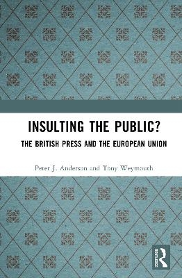 Insulting the Public? - Peter J. Anderson, Tony Weymouth