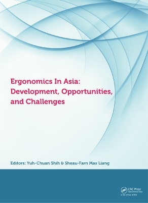 Ergonomics in Asia: Development, Opportunities and Challenges - 