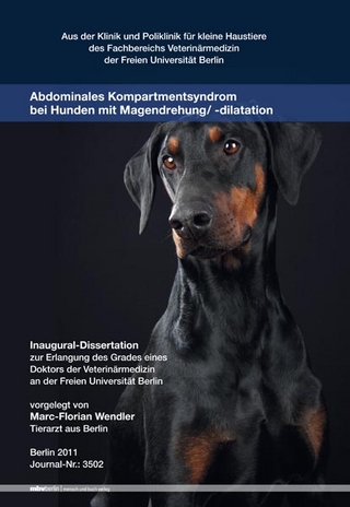 Abdominales Kompartmentsyndrom bei Hunden mit Magendrehung/ -dilatation