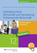 Fachoberschule Wirtschaft und Verwaltung - Schwerpunkt Wirtschaft / Fachoberschule Wirtschaft und Verwaltung - Andreas Blank, Hans Dr. Hahn, Nils Kauerauf, J&ouml;rn Menne, Helge Meyer, Ingo Schaub, Christian Schmidt, Peter Pade, Daniel Wischer, Eike Witkowski