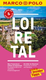 MARCO POLO Reisef&uuml;hrer Loire-Tal - Peter Bausch