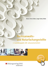 Rechtsanwalts- und Notarfachangestellte - Banse, Michael; Kober, Martina; Kirsch, Christine; Lange-Scholz, Elke; Wieck, Annegret; Kober, Martina