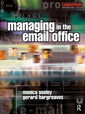 Managing in the Email Office - Monica Seeley, Gerard Hargreaves